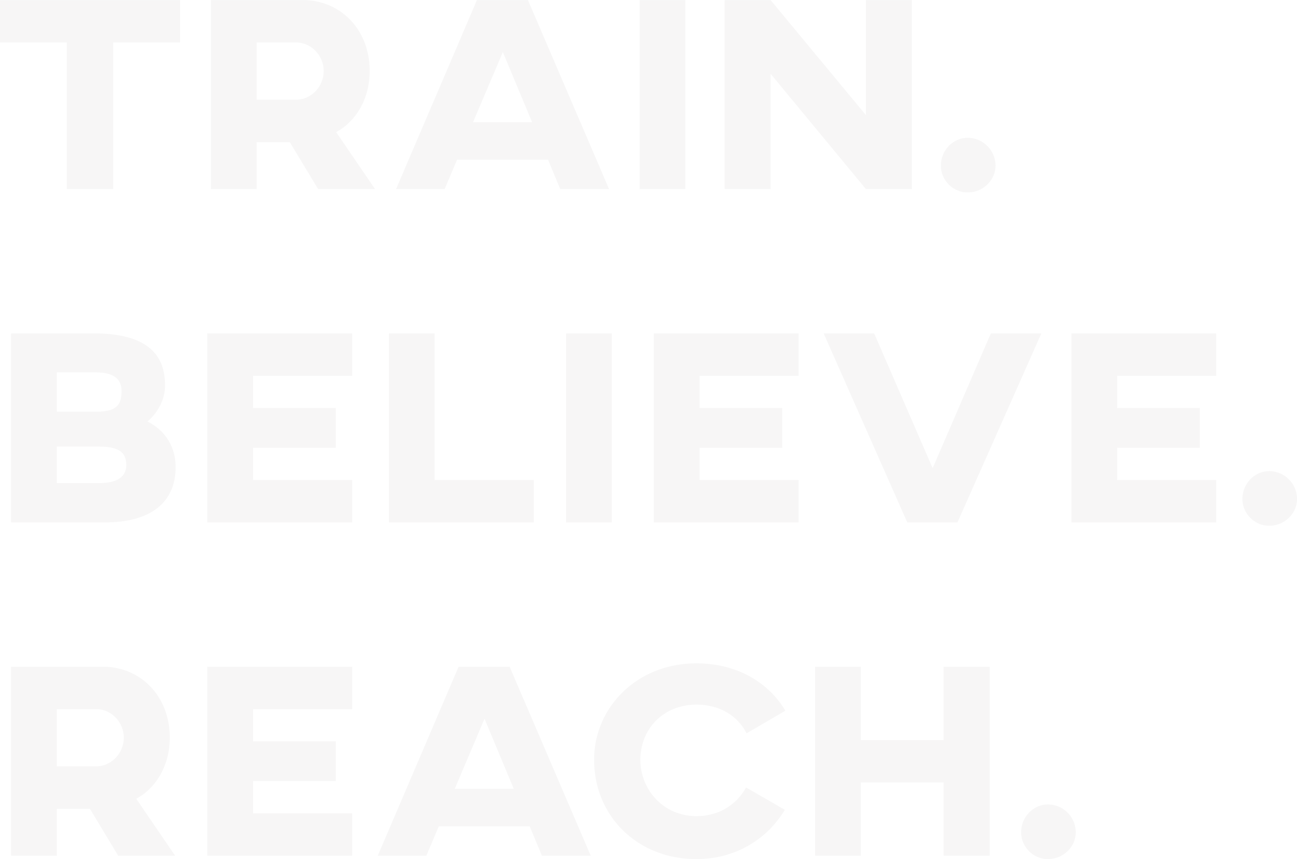Train Believe Reach