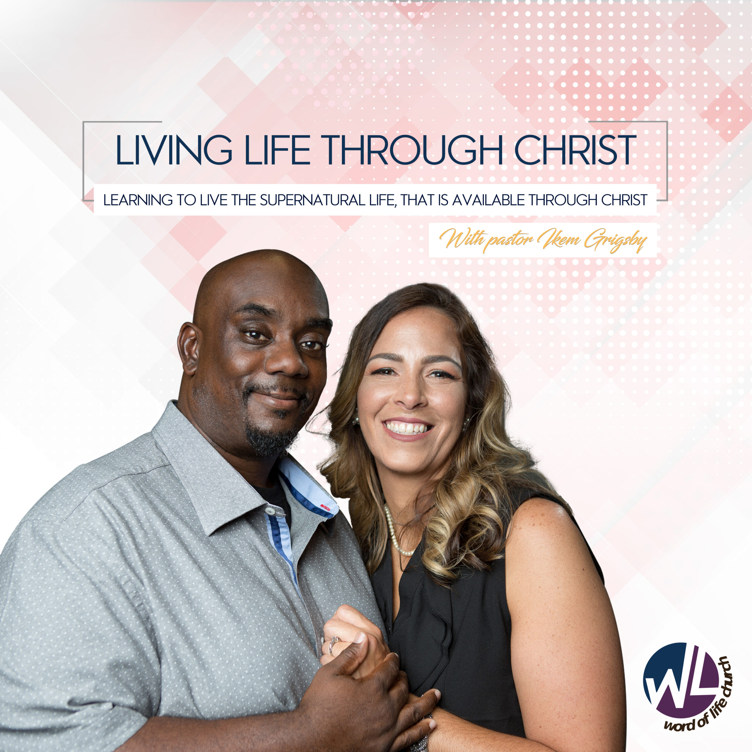 Living Life Through Christ Podcast